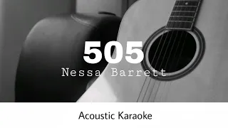 Nessa Barrett - 505 (Acoustic Karaoke)