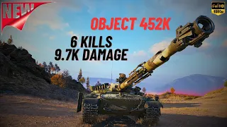 WOT - OBJECT 452K 6 KILLS 9.7K DAMAGE ACE TANKER - World Of Tanks