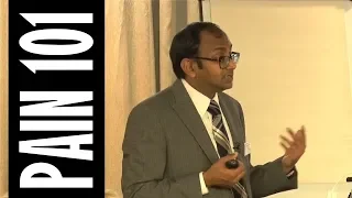 Pain 101 Introduction To Advances In Pain Medicine, Dr Deepak Ravindran, Pain Management Consultant