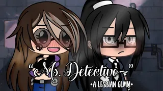 “Ms. Detective~” {Lesbian Love Story} Lesbian GLMM