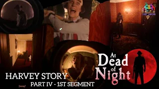 At Dead of Night (Part 4) / Harvey Story - First Segment