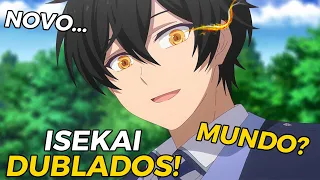 🌏20 ANIMES ISEKAI DUBLADOS ONDE O PROTAGONISTA É OVERPOWER E VIVE EM UM MUNDO DE FANTASIA!🌏