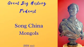 102 01 Song China and the Mongol Invasion