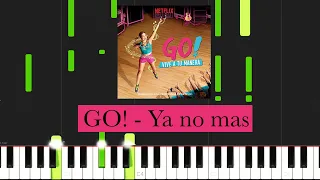 🎹   GO! - Ya no mas - Synthesia Piano