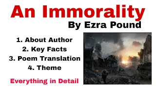An Immorality by Ezra Pound| An Immorality by Ezra Pound Poem Translation and Theme in Urdu/Hindi.