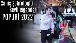 Xanıs Sohretoglu & Sevil İsgenderli - Popuri 2022 (Official Video) Yeni