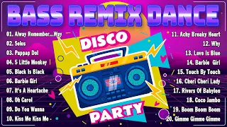 ALWAYS REMEMBER US THIS WAY - SELOS 💦 Disco Banger remix nonstop 2024