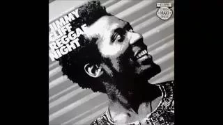 Jimmy Cliff - Reggae Night (Special Instrumental 12" Version) 1983 HQ