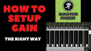 Mackie dl32s, How to set up your gain