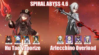 C0 Hu Tao Vaporize & C0 Arlecchino Overload | Spiral Abyss 4.6 | Genshin Impact