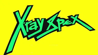 X Ray Spex   John Peel Session 1978