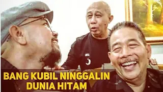 BANG KUBIL NINGGALIN DUNIA HITAM