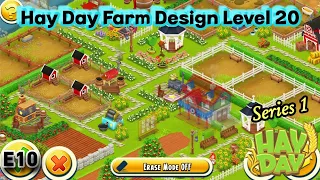 Farm Design Series 1-Hay Day Level 20 | E10