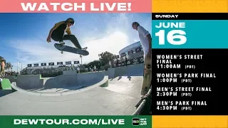 WATCH: 2019 Dew Tour Long Beach Day 4