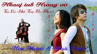 Hmong new Music Video, Nkauj iab Nraug oo. 2017-2018 by keng lee, KEEM LIS.