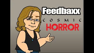 Feedbaxx Cosmic Horror