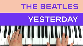 How to play 'Yesterday' by The Beatles on the piano -- Playground Sessions