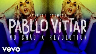 Pabllo Vittar - No Chão X Revolution