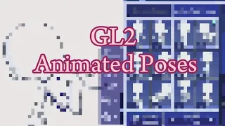 ||Free GL2 Animated Poses||TRI-KINS||