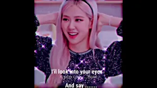 💕 BLACKPINK Rosé ( still with u ) cute edit + lyrics 😊💕 || suggest other idol's in comment's ಠ◡ಠ
