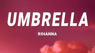 Rihanna - Umbrella (Lyrics) | 1 HOUR