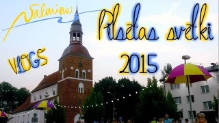 Valmieras pilsētas svētki 2015! / VLOGS