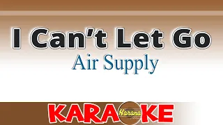 I Can't Let Go - Air Supply (Karaoke)