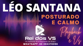 Léo Santana Posturado e Calmo Playback e Vs Multipista