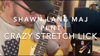 Lord of the Riff, Shawn Lane's Super Stretch Pent Run