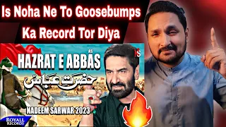 Reaction On | Hazrat E Abbas | Nadeem Sarwar 2023 /1445