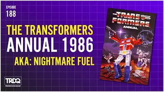 TRDQ: The Transformers 1986 Annual Review