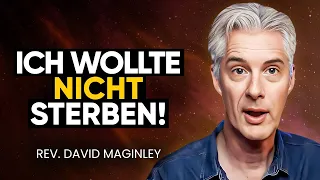 Klinisch TOTER Prediger starb beim Dienst für GOTT & Er fragte Gott Warum! | Rev. David Maginley