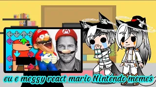 "eu e meggy react mario Nintendo memes" (gacha club)