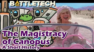 BattleTech: The Magistracy of Canopus - A Short History