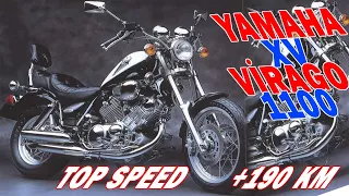 Yamaha xv virago 1100 top speed (190 km +)