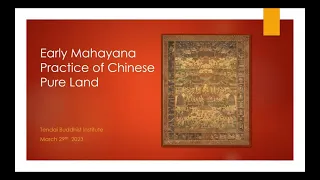 March 29th 2023 - Early Mahayana Practice of Chinese Pure Land
