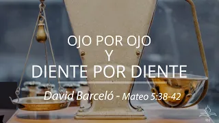 10. Ojo por ojo y diente por diente - David Barceló