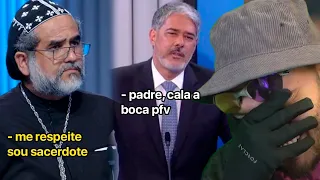 debate na globo pega fogo e padre não cala a boca