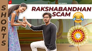 Rakshbandhan Scam 2021🤣🤣 | 'This is Business!!' #Shorts #TKFShorts #TKF