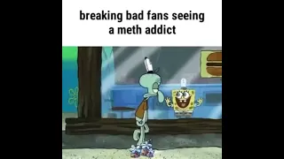 breaking bad fans when they see a meth addict