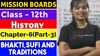 C-6 BHAKTI,SUFI AND TRADITIONS | CLASS 12TH HISTORY NCERT(PART-3) | STUDYSHIP WITH KRATI 2