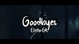 Goodbyes(Electro Edit)(David Broxs) - Post Malone Ft. Young Thug(2019)(Video Oficial Remix)(Origina)