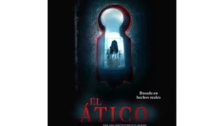 El atico 2016, terror completa en español