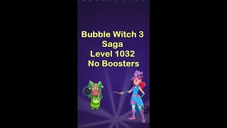 Bubble Witch 3 Saga Level 1032 No Boosters