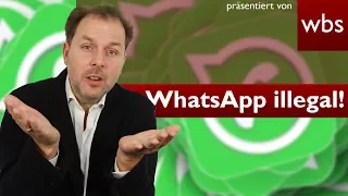 WhatsApp ist nun offiziell illegal! Welche Strafen drohen dir? | Rechtsanwalt Christian Solmecke