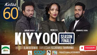 Diraamaa KIYYOO (New Afaan Oromo Drama) kutaa 60