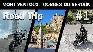 ROAD TRIP MOTO | Mont Ventoux - Gorges du Verdon #1/4