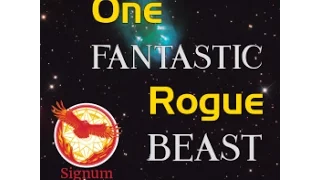 Signum Symposium - One Fantastic Rogue Beast