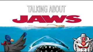 Talking about Jaws