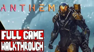 ANTHEM Full Game Walkthrough - No Commentary (#Anthem Full Gameplay Walkthrough) 2019 LIVESTREAM